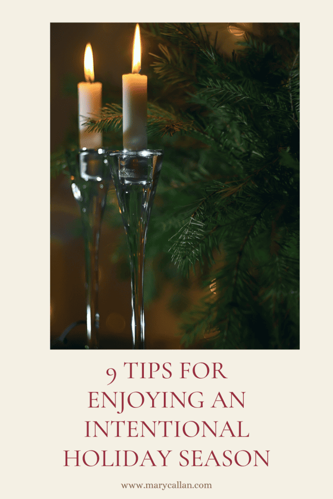 Pinterest Pin 9 tips for enjoying an intentional holiday season